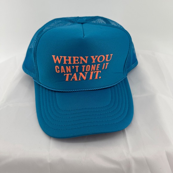Otto Teal Blue Trucker Hat Cap Funny Saying When You Can't Tone It Tan It - Picture 1 of 5